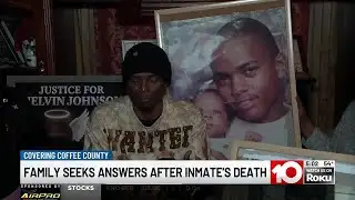 Coffee County family seeks answers after man dies while incarcerated
