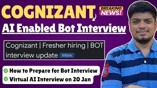 🔥Cognizant AI Bot Enabled Interview | Cognizant GenC Interview Experience |BOT Interview Preparation