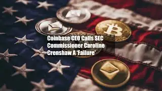 Coinbase CEO Calls SEC Commissioner Caroline Crenshaw A ‘Failure’