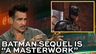 Colin Farrell raves about the script for THE BATMAN PART II
