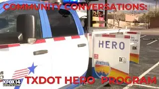 Community Conversations: TxDOT HERO program