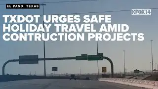 Community Conversations: TxDOT urges safe holiday travel amid Loop 375 project completion