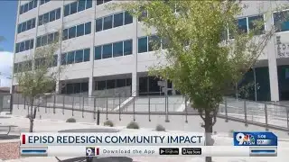 Community impact on EPISD redesign project