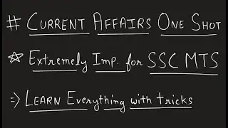 Complete Current Affairs 2025 in One Shot | Extremely Important for SSC MTS
