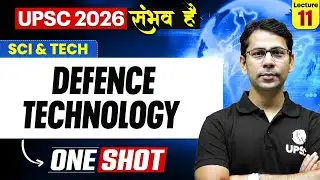 Complete Science And Tech | Defence Technology || ONE SHOT 🔥 | for UPSC 2026