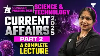 COMPLETE SCIENCE & TECHNOLOGY in News (Part-2) UPSC Prelims 2026 | Hima Ma