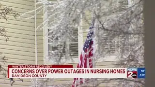Concerns over power outages in Nashville, TN nursing homes
