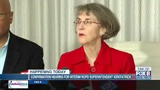 Confirmation hearing for interim NOPD Superintendent Kirkpatrick happening Wednesday