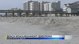 Confusion, concern in Cherry Grove over beach renourishment project