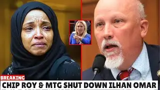 Congress ERUPTS! MTG & Chip Roy SHUT DOWN Ilhan Omar Over Past Statement!