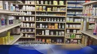 Consumer Report: Harmful supplements