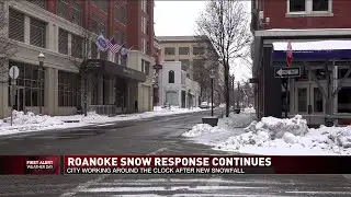Continued Snow Response in Roanoke
