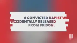 Convicted rapist released from prison by mistake.