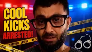 Cool Kicks ARRESTED For BEING A SCAMMER?! *BUNCO/FORGERY*