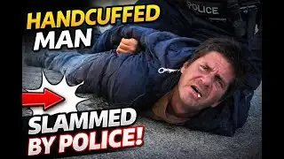 Cop slams handcuffed man