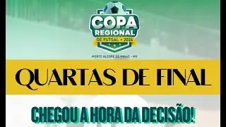 COPA REGIONAL DE FUTSAL 2026 2ª Quartas de Final