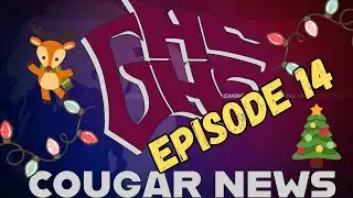 Cougar News Episode 14