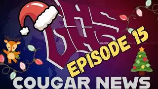 Cougar News Episode 15