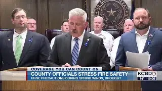 County officials stress fire safety during spring winds, drought