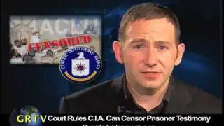 Court Rules C.I.A. Can Censor Prisoner Testimony