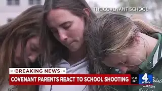 Covenant School parents react to Antioch High School shooting