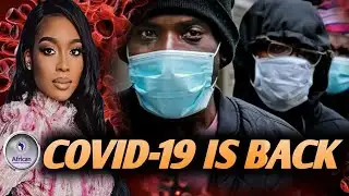 COVID-19 Is Back And The Black Communities Must Be Protected