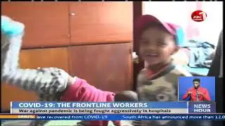 Covid-19: The Frontline Workers Part 2