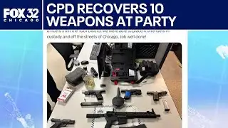 CPD recovers 10 weapons at illegal party