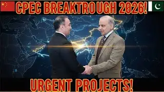 CPEC 2026 BREAKTHROUGH! Pakistan & China Push Projects FAST!