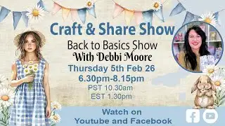 Craft and Share Show Live 5th Feb 2026
