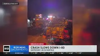 Crash slows down  EB I-80 in Fairfield