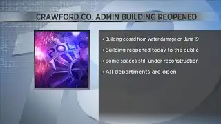 Crawford County Administration building reopened after closure in June