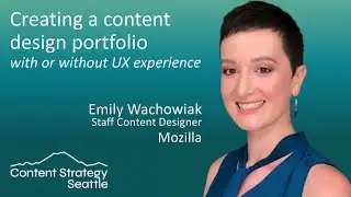 Creating a Content Design Portfolio (With or Without UX Experience)