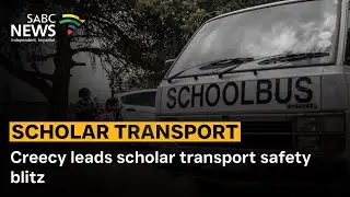 Creecy leads scholar transport safety blitz