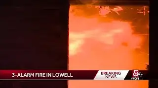 Crews battle 3-alarm fire in Lowell