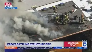 Crews battle structure fire in Alhambra