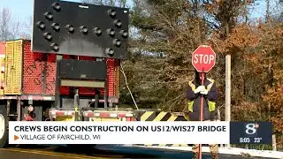 Crews begin construction on US 12/Wis 27 bridge
