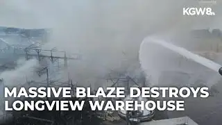 Crews contain massive Longview industrial fire; building destroyed, no one hurt