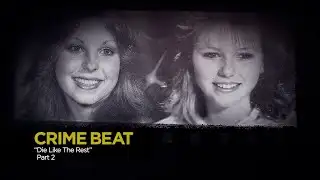 Crime Beat: “Die Like The Rest” Part 2 | S6 E11