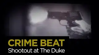 Crime Beat: Shootout at the Duke | S4 E16