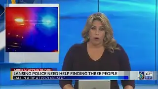 Crime Stoppers: 3 wanted on warrants out of Lansing