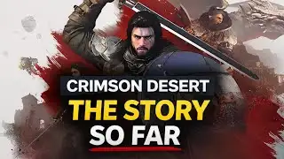 Crimson Desert: A Broken World, A Continuing Story