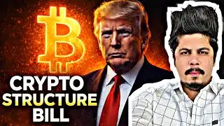 Crypto Market Structure Bill is on President Trump Desk