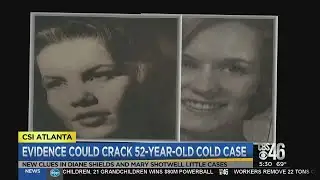 CSI Atlanta: Evidence could crack 52-year-old case
