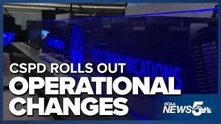 CSPD rolls out new operational changes to help better serve the city