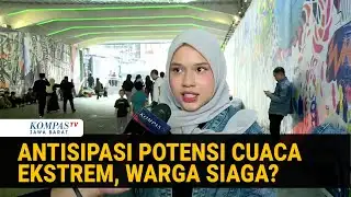 Cuaca Ekstrem Mengintai, Warga Jakarta Minta Pemerintah Cepat Tangani Banjir