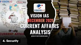 Current Affairs Analysis | Security | Vision IAS Monthly Magazine December 2025