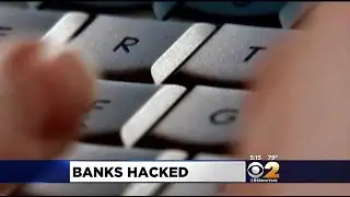 Cyber Hackers May Have Exposed Account Information At Several Banks