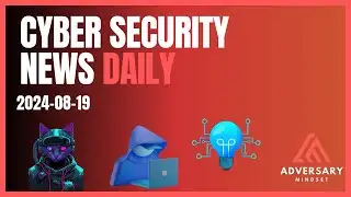 Cyber Security News for 2024-08-19: Exploits, Extortion & Ransomware
