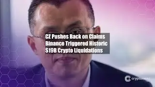 CZ Pushes Back on Claims Binance Triggered Historic $19B Crypto